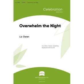 Overwhelm the Night