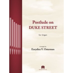Postlude on DUKE STREET