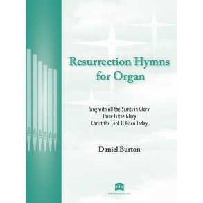 Resurrection Hymns for Organ