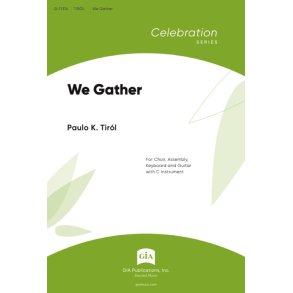 We Gather: SAB, C Instrument, Piano and Guitar