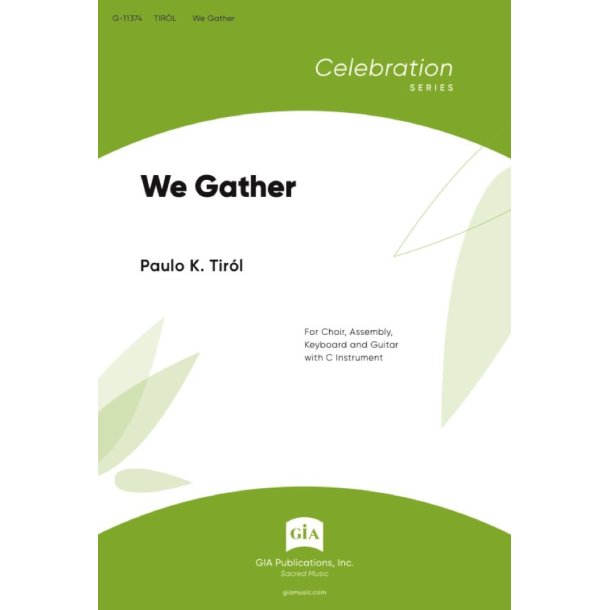 We Gather: SAB, C Instrument, Piano and Guitar