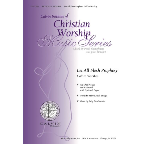 Let All Flesh Prophesy: Call to Worship