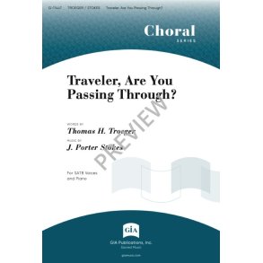 Traveler, Are You Passing Through?
