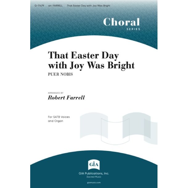 That Easter Day with Joy Was Bright