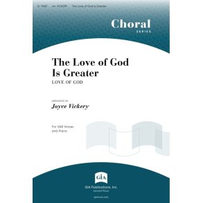 The Love of God Is Greater