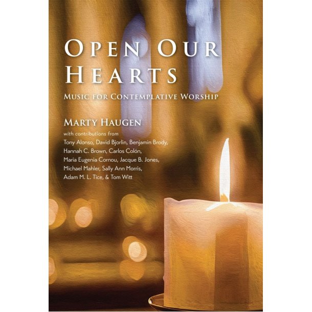Open Our Hearts: Music for Contemplative Worship