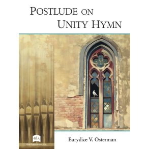 Postlude on Unity Hymn