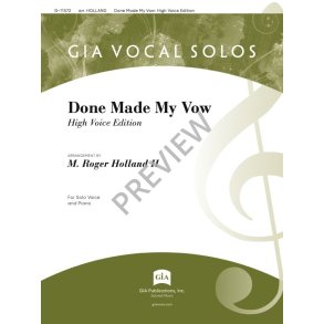 Done Made My Vow - High Voice Edition