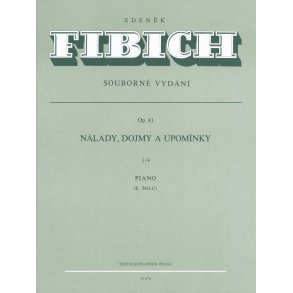 Stimmungen, Eindrucke und Erinnerungen - Fibich, Zdenek