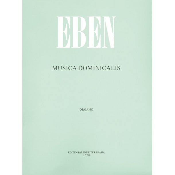 Musica Dominicalis - Eben, Petr