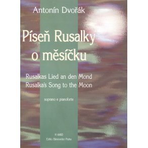 Rusalka's Song to the Moon - Dvorák, Antonín