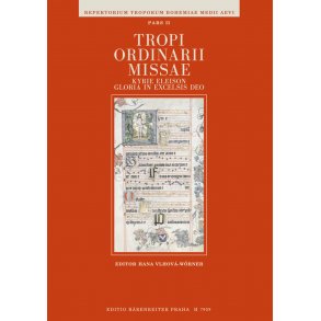 Tropi ordinarii missae. Kyrie eleison / Gloria in excelsis deo - 