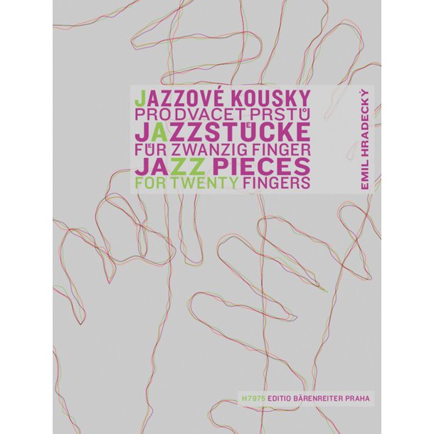 Jazzst&uuml;cke f&uuml;r zwanzig Finger - Hradeck&yacute;, Emil