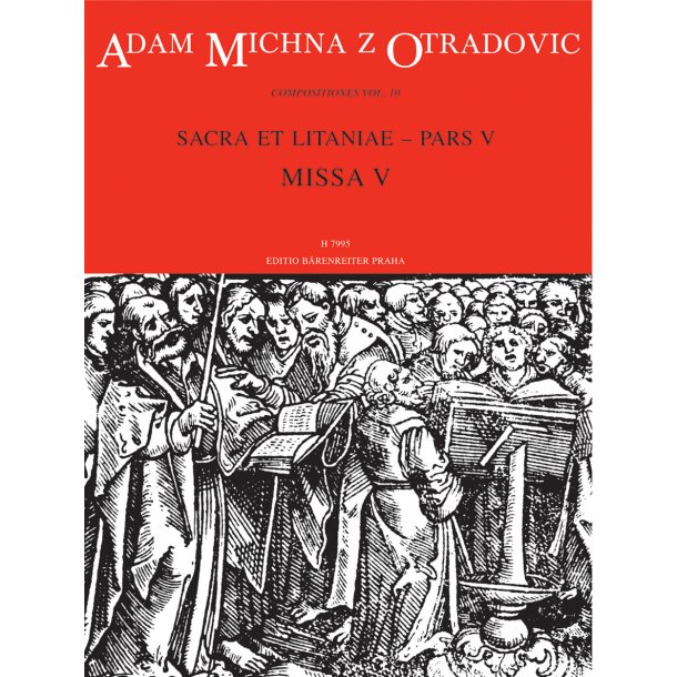 Sacra et litaniae - pars V: Missa V - Michna, Adam z Otradovic