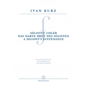 A Soloist's Sustenance - Kurz, Ivan