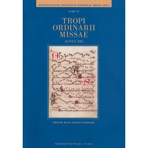 Tropi ordinarii missae. Agnus Dei - 