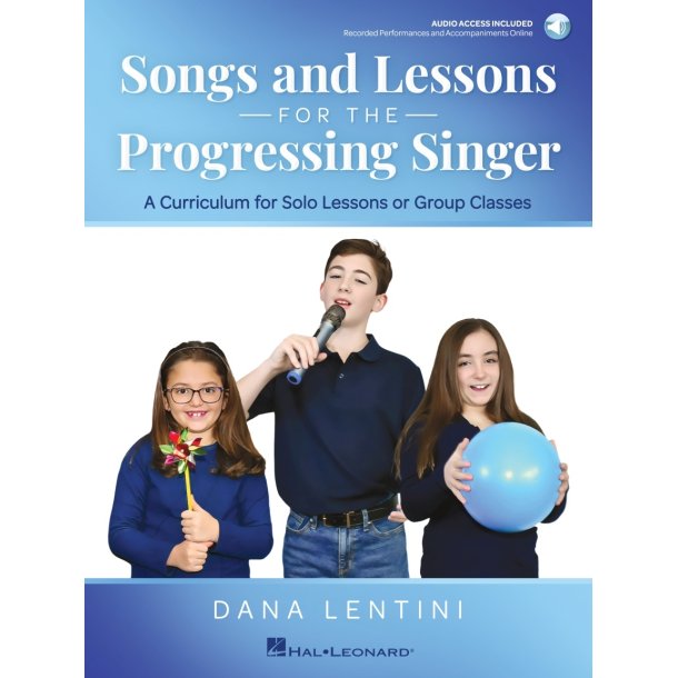 Songs and Lessons for the Progressing Singer