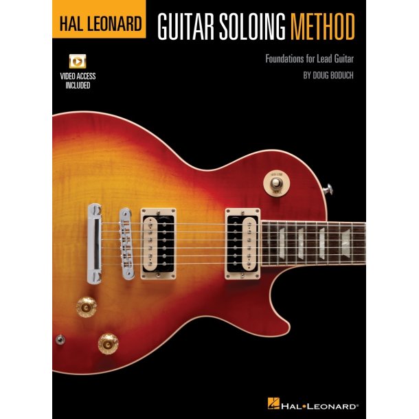 Hal Leonard Guitar Soloing Method: Foundations for Lead Guitar