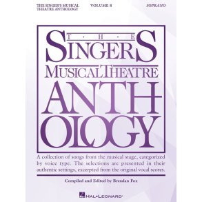 The Singer's Musical Theatre Anthology Volume 8: Soprano Book