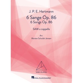 6 Sange for blandet kor Op. 86: SAM-Klang