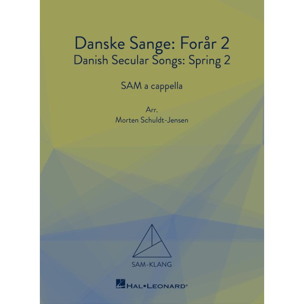 Danske Sange: For�r II/Spring II: SAM-Klang