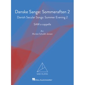 Danske Sange: Sommeraften II/Summer Evening II: SAM-Klang