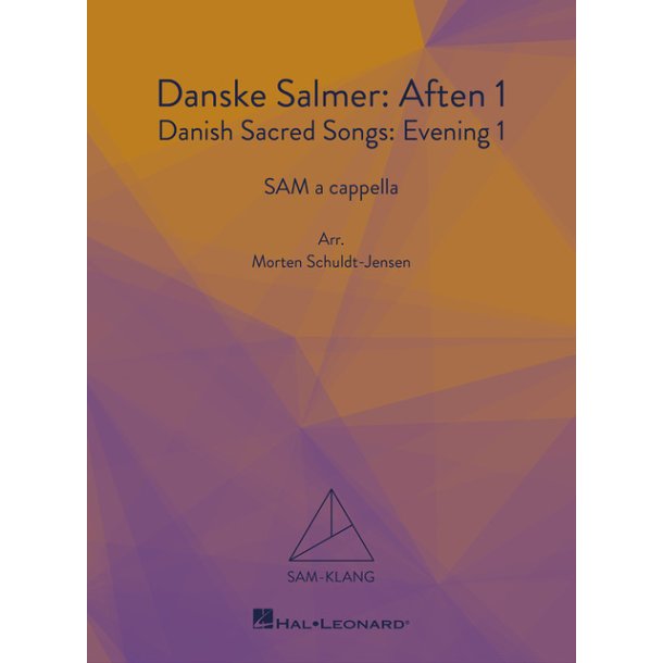 Danske Salmer: Aften I/Evening I: SAM-Klang