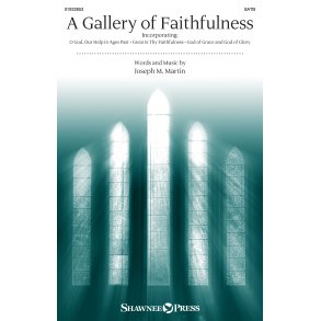 A Gallery Of Faithfulness