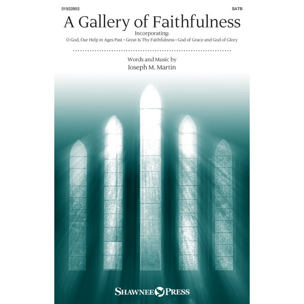 A Gallery Of Faithfulness