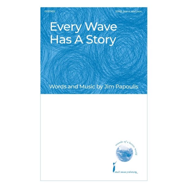 Every Wave Has a Story