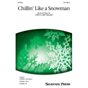 Chillin' Like a Snowman