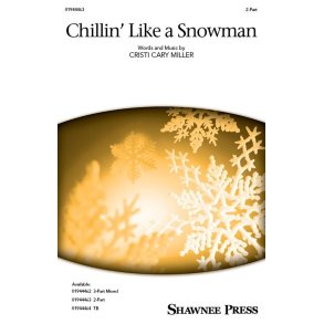 Chillin' Like a Snowman