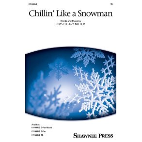 Chillin' Like a Snowman