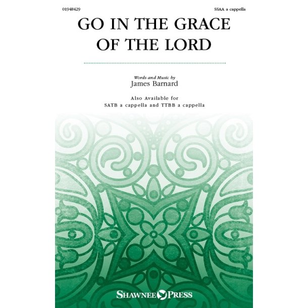 Go in the Grace of the Lord