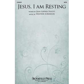Jesus, I Am Resting