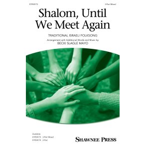 Shalom, Until We Meet Again