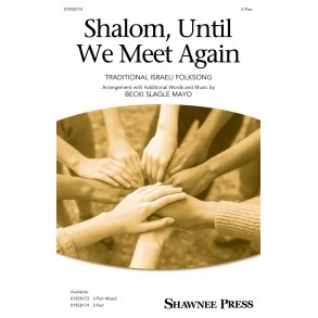Shalom, Until We Meet Again