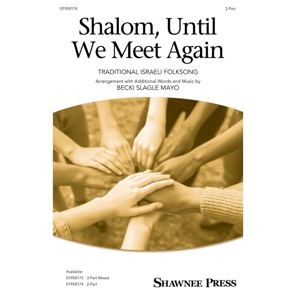 Shalom, Until We Meet Again
