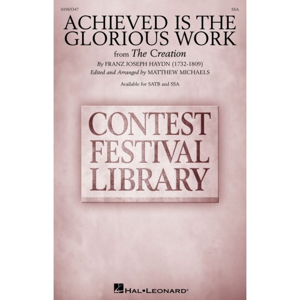 Achieved Is the Glorious Work: (from The Creation)