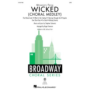 Moments from Wicked (Choral Medley)