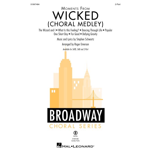 Moments from Wicked (Choral Medley)