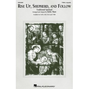 Rise Up, Shepherd, and Follow