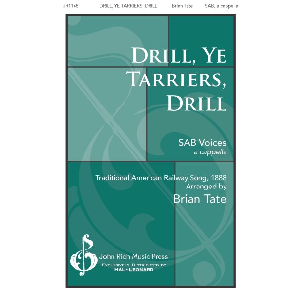 Drill, Ye Tarriers, Drill
