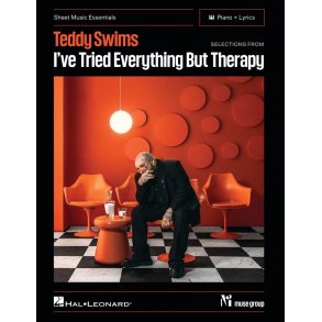 Selections from I've Tried Everything But Therapy: Sheet Music Essentials Piano + Lyrics