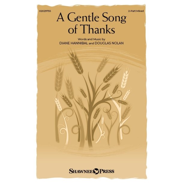 A Gentle Song Of Thanks