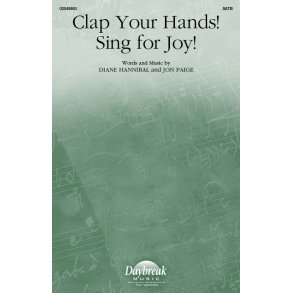 Clap Your Hands! Sing For Joy!