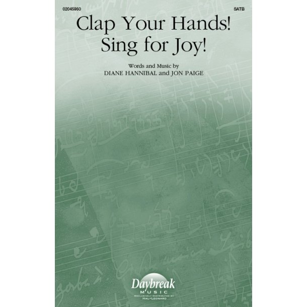 Clap Your Hands! Sing For Joy!
