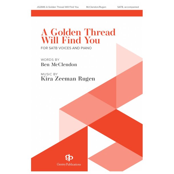 A Golden Thread Will Find You