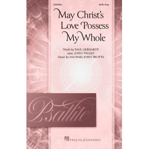 May Christ's Love Possess My Whole