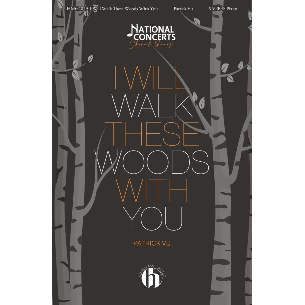 I Will Walk These Woods With You